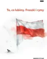 To, co lubimy. Fraszki i rymy - tantis.pl