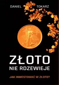 Złoto nie rdzewieje. Jak inwestować w złoto? - tantis.pl