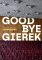 Goodbye Gierek - tantis.pl
