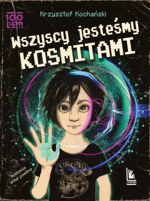 Wszyscy jesteśmy kosmitami. 100LEM