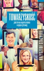 Towarzyskość jako forma uspołecznienia w epoce...