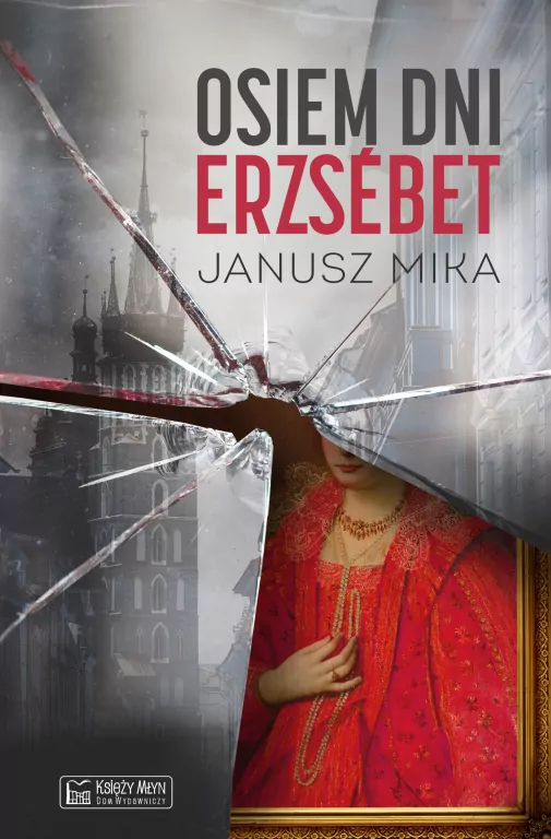 Osiem dni Erzsébet - tantis.pl