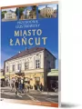 Przewodnik ilustrowany Miasto Łańcut - tantis.pl