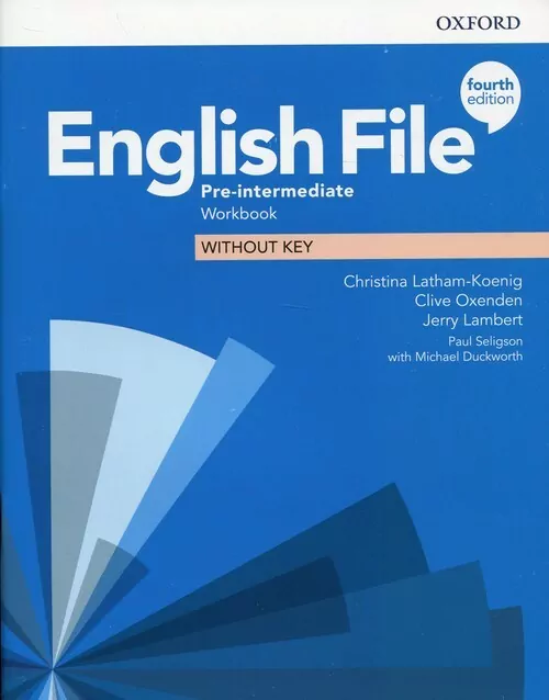 English File. 4E Pre-Intermediate. Workbook without key - tantis.pl