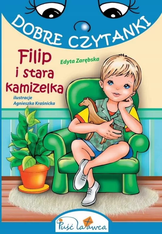 Filip i stara kamizelka. Dobre czytanki - tantis.pl
