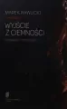 Wyjście z ciemności. Opowieści onkologa - tantis.pl