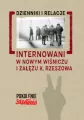 Internowani w Nowym Wiśniczu i Załężu k. Rzeszowa - tantis.pl