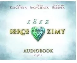 1812 Serce zimy. Audiobook