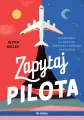 Zapytaj pilota. Odpowiedzi na pytania dotyczące podróży samolotem - tantis.pl