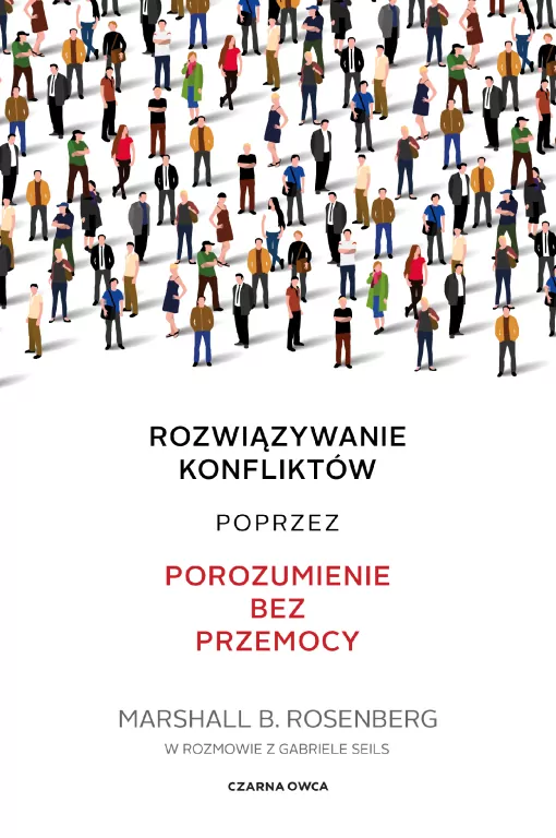 Rozwiązywanie konfliktów poprzez porozumienie bez przemocy - tantis.pl