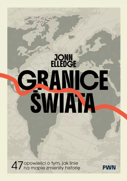 Granice świata. 47 opowieści o tym, jak linie na.. - tantis.pl