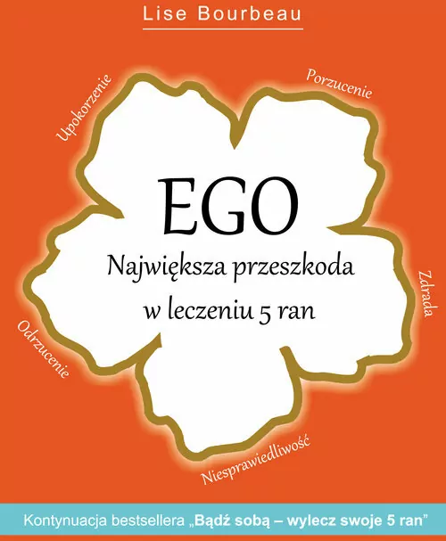 EGO. Największa przeszkoda w leczeniu 5 ran - tantis.pl
