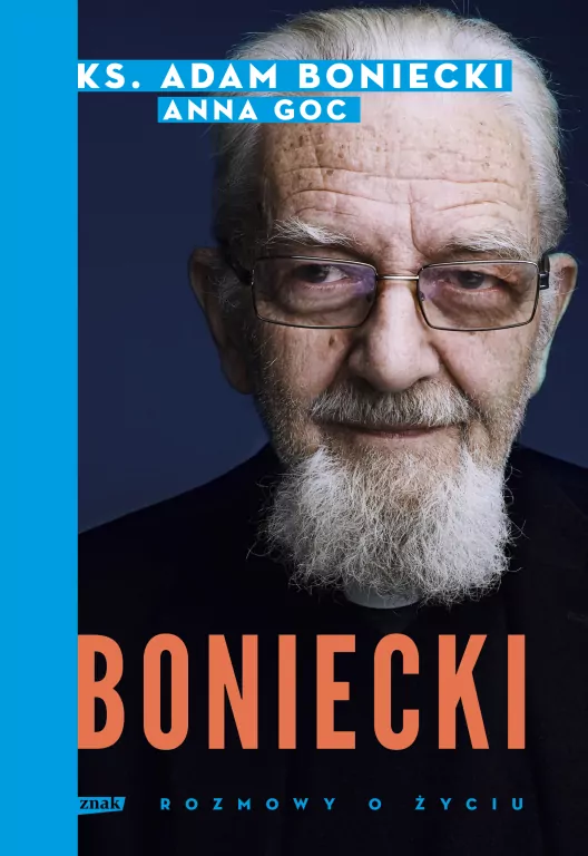 Boniecki. Rozmowy o życiu - tantis.pl