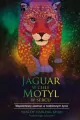 Jaguar w ciele, motyl w sercu - tantis.pl