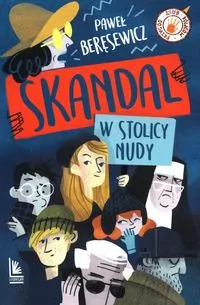 Skandal w stolicy nudy. Klub łowców przygód - tantis.pl