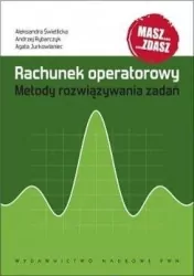 Rachunek operatorowy Metody rozwiązywania zadań