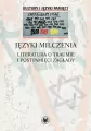 Języki milczenia. Literatura o traumie i postpamięci Zagłady - tantis.pl