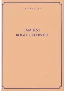 Jam Jest Bogo-Człowiek - tantis.pl