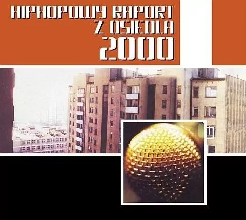 Hiphopowy raport z osiedla 2000 CD - tantis.pl