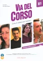 Via del Corso. B1. Libro dello studente ed esercizi + 2 CD + DVD - tantis.pl