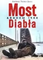 Most diabła. Arnhem 1944-niemieckie zwycięstwo - tantis.pl