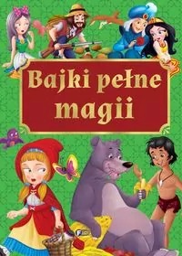 Bajki pełne magii. Audiobook - tantis.pl