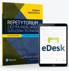 Repetytorium z języka angielskiego Matura 2023 Książka nauczyciela z kodem do eDesk (Presentation Tool & Test Generator) Poziom rozszerzony z materiałem podstawowym
