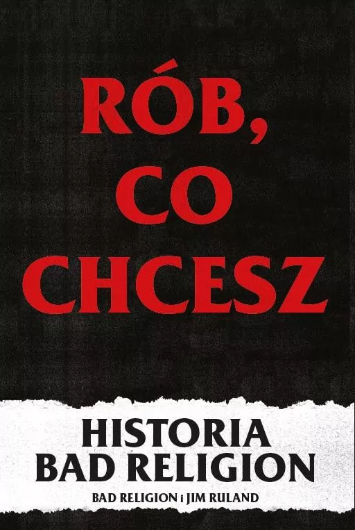 Rób, co chcesz. Historia Bad Religion - tantis.pl
