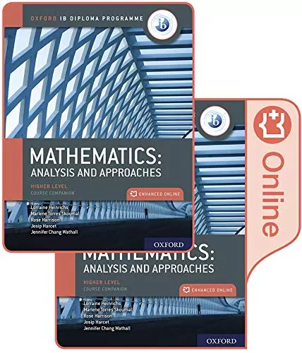 Oxford IB Diploma Programme: IB Mathematics: analysis and approaches, Higher Level, Print and Enhanc - tantis.pl
