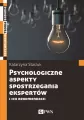 Psychologiczne aspekty postrzegania ekspertów i ich rekomendacji - tantis.pl