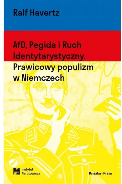 AfD, Pegida i Ruch Identytarystyczny. Prawicowy populizm w Niemczech - tantis.pl