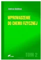 Wprowadzenie do chemii fizycznej. Tom 2 - tantis.pl