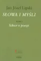 Pakiet: Szkice o poezji / Szkice rozproszone. Słowa i myśli. Tom 1-2 - tantis.pl