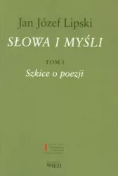 Pakiet: Szkice o poezji / Szkice rozproszone. Słowa i myśli. Tom 1-2