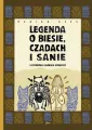 Legenda o Biesie, Czadach i Sanie - tantis.pl