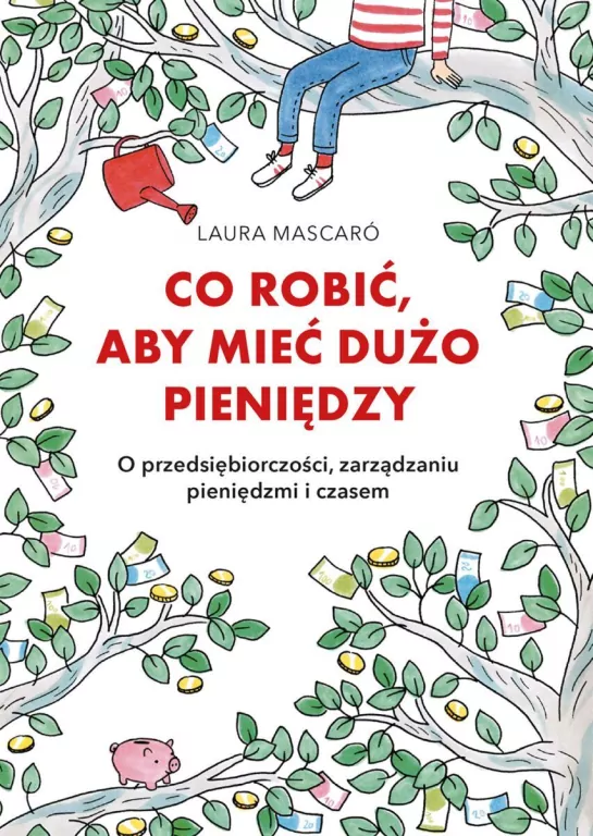 Co robić, aby mieć dużo pieniędzy - tantis.pl