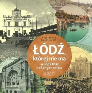 Łódź, której nie ma - tantis.pl