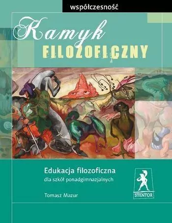 Kamyk filozoficzny. Współczesność - tantis.pl
