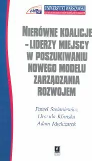 Nierówne koalicje Liderzy miejscy w poszukiwaniu.. - tantis.pl