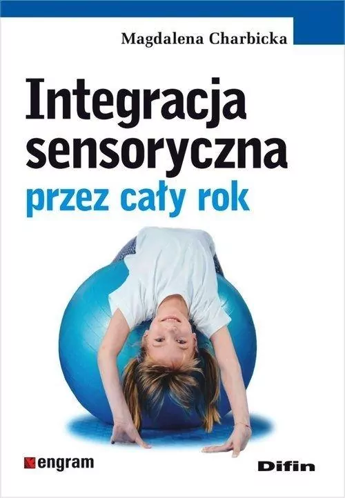 Integracja sensoryczna przez cały rok - tantis.pl