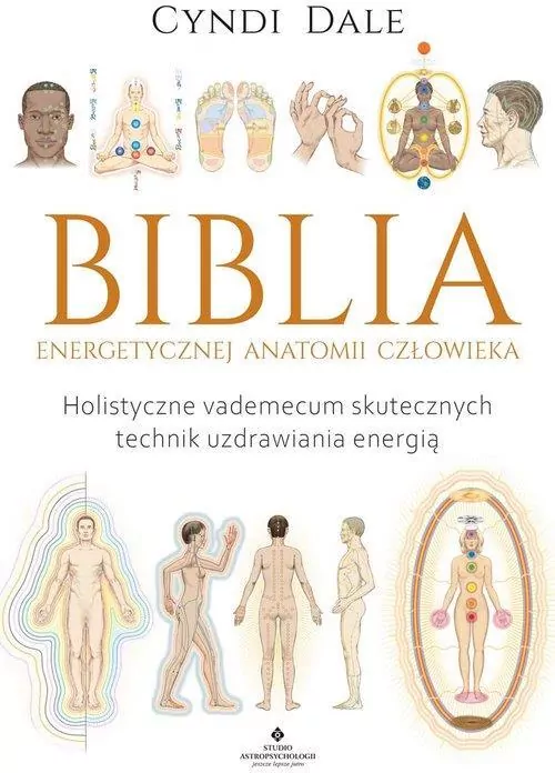 Biblia energetycznej anatomii człowieka - tantis.pl