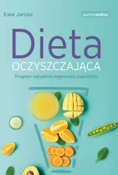 Dieta oczyszczająca. Samo Sedno