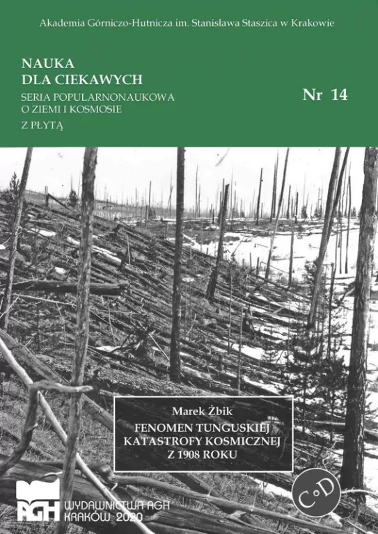 Fenomen tunguskiej katastrofy kosmicznej z 1908 roku. Nauka dla ciekawych. Nr 14 - tantis.pl