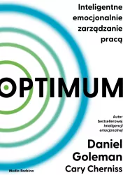 Optimum. Inteligentne emocjonalnie zarządzanie pracą