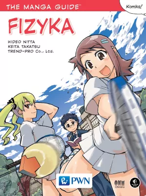 Fizyka. The Manga Guide