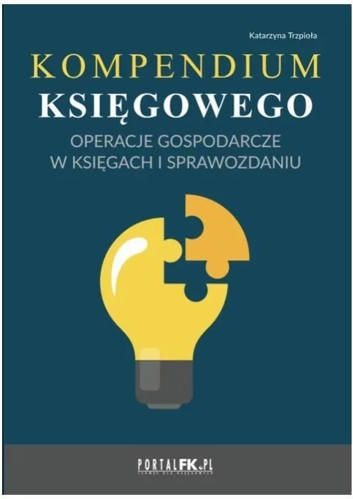 Kompendium księgowego. Operacje gospodarcze w... - tantis.pl