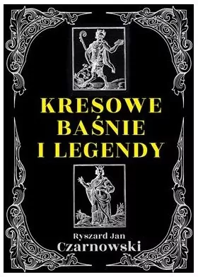 Kresowe baśnie i legendy - tantis.pl