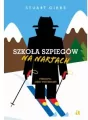 Szkoła szpiegów na nartach. Szkoła szpiegów. Tom 4 - tantis.pl