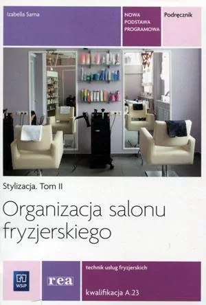 Organizacja salonu fryzjer. Kwal. A.23 REA-WSiP - tantis.pl