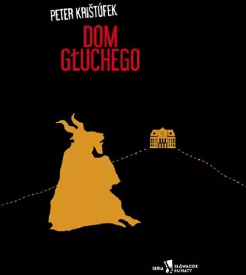 Dom Głuchego. Słowackie klimaty - tantis.pl